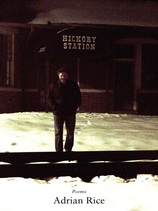 Title details for Hickory Station by Adrian Rice - Available